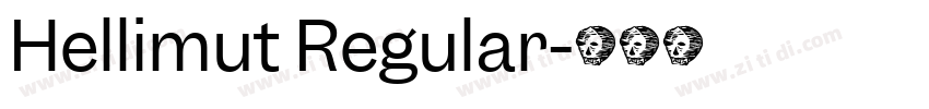 Hellimut Regular字体转换